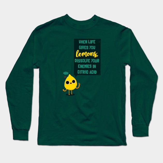 Friendly Lemon Advice Long Sleeve T-Shirt by DinoMike